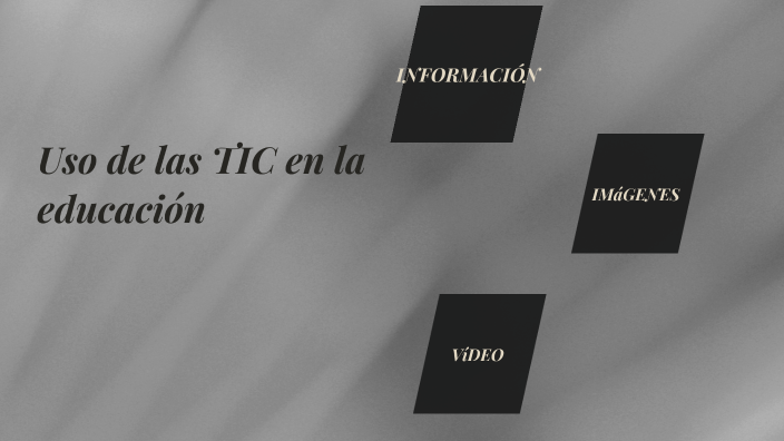 uso de las TIC en la educación by Rocio Steffens Gutierrez on Prezi