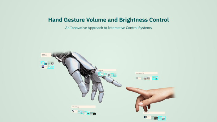 Hand Gesture Volume and Brightness Control by Shiva Rama on Prezi