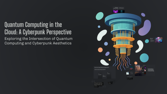 Quantum Computing in the Cloud: A Cyberpunk Perspective by Марк Кузбит ...