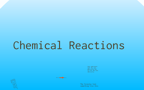 Chemical Reactions by nermin isic