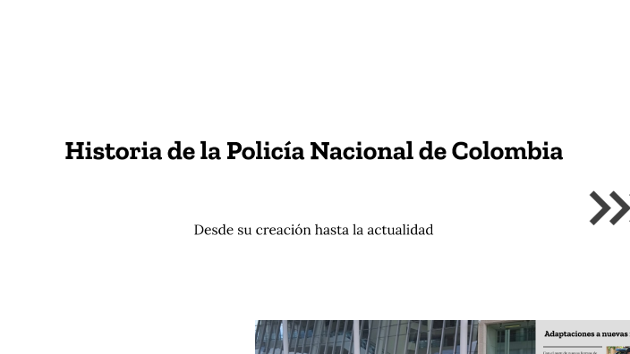historia-de-la-polic-a-nacional-de-colombia-by-camilo-garavito-on-prezi