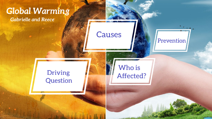 Global Warming by Gabrielle Pavao on Prezi
