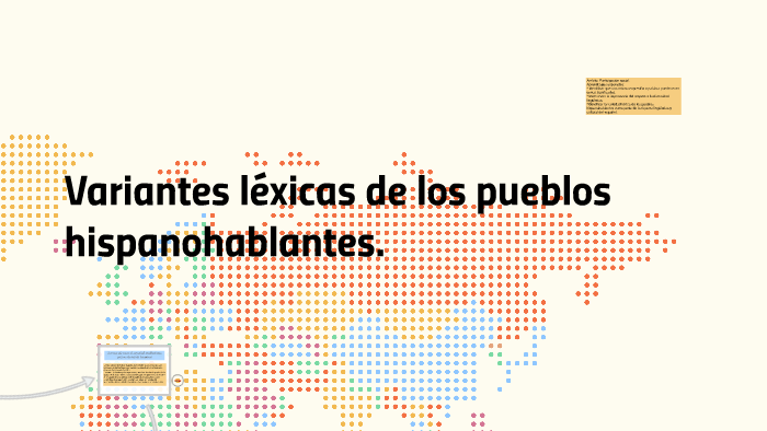 Miravalle Variantes lexicas de los pueblos hispanohablantes by Yolanda