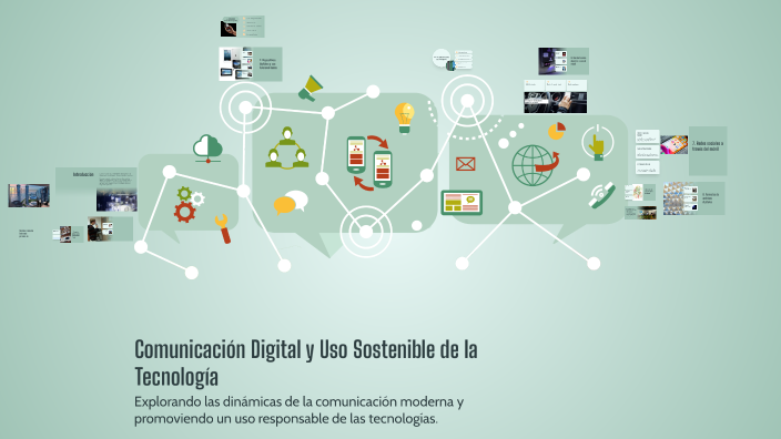 Comunicación Digital y Uso Sostenible de la Tecnología by lucia garrido ...