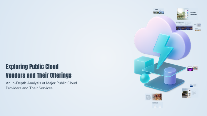 Exploring Public Cloud Vendors and Their Offerings by lokeshwaran s on ...