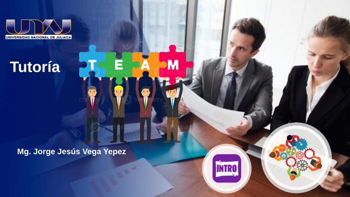 TUTORIA: Trabajo en Equipo by JORGE JESUS VEGA YEPEZ on Prezi