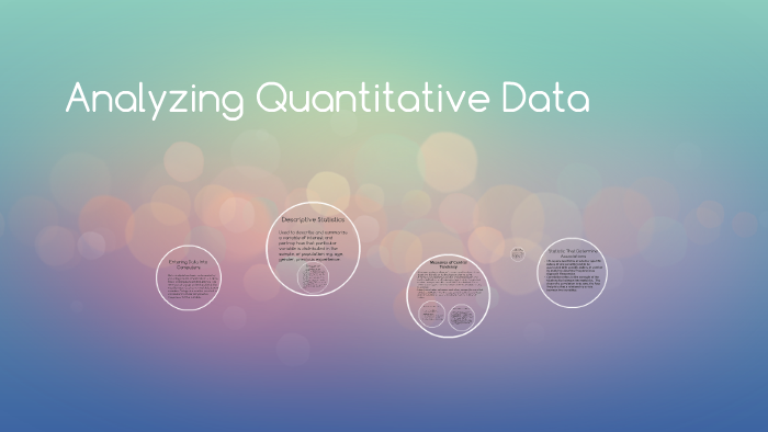 Analyzing Quantitative Data by Karole Maes on Prezi