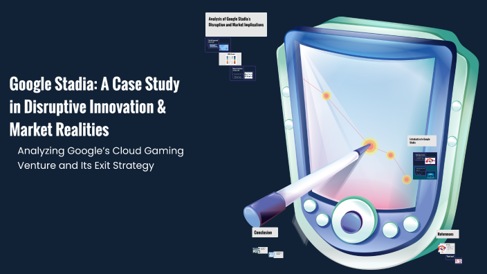 Google Stadia: A Case Study in Disruptive Innovation & Market Realities ...