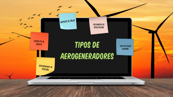 TIPOS DE AEROGENERADORES by alberto martin gomez on Prezi