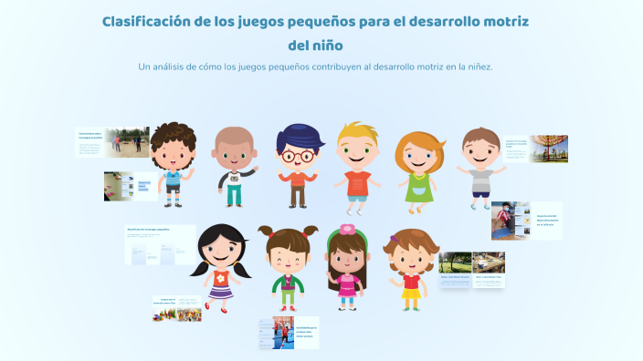 Clasificación de los juegos pequeños para el desarrollo motriz del niño ...
