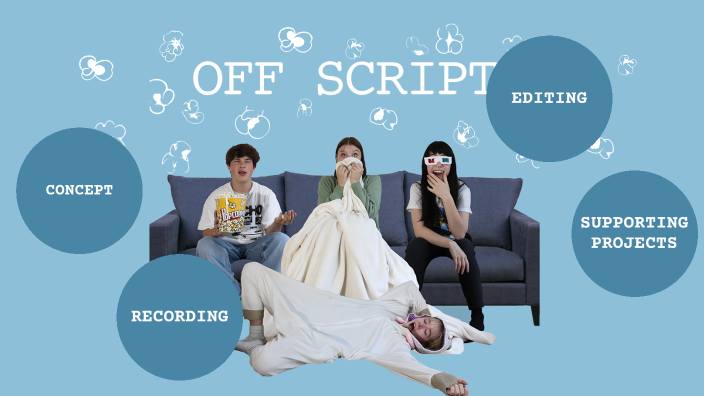 What Is Off Script Off Script by Emily Ferrell on Prezi