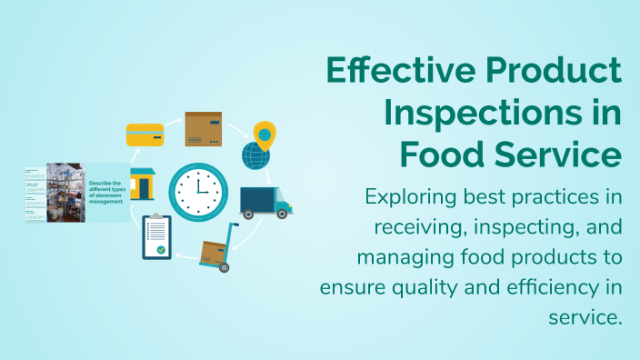 Effective Product Inspections in Food Service by Rose Jane on Prezi