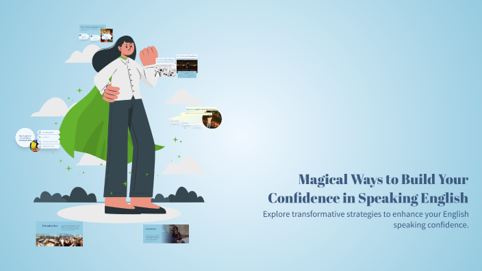 Magical Ways to Build Your Confidence in Speaking English by Thư Ngọc ...