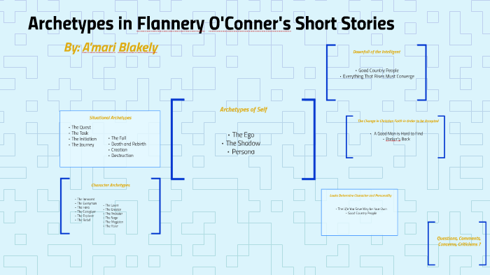 Archetypes in Flannery O'Conner's Short Stories by amari blakely on Prezi