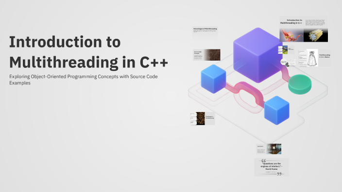 Introduction to Multithreading in C++ by Vishnu Patel on Prezi