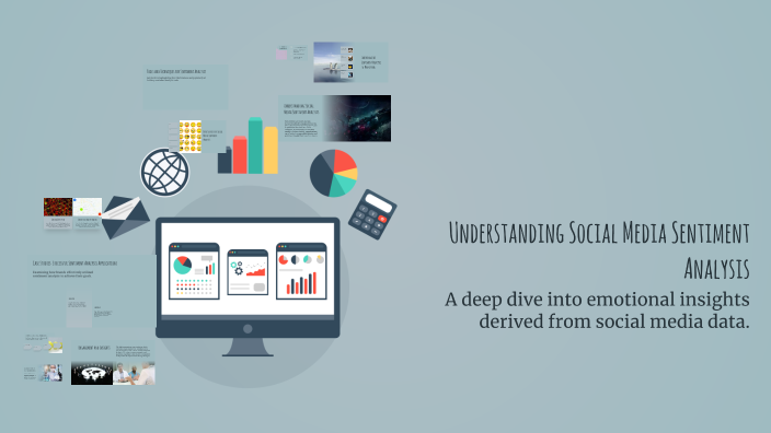 Understanding Social Media Sentiment Analysis by Harish K on Prezi