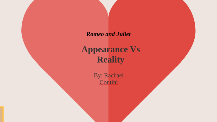 romeo and juliet appearance vs reality essay