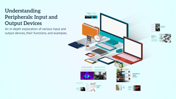 Understanding Peripherals: Input and Output Devices by Mihaela Panuta ...