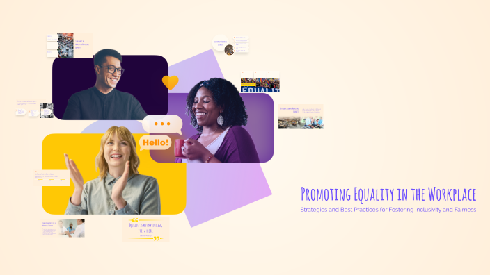 Promoting Equality in the Workplace by sanu ja on Prezi