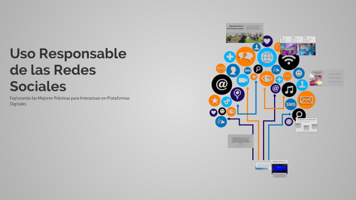 Uso Responsable de las Redes Sociales by sebastian gutierrez on Prezi