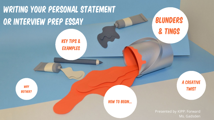 Writing Your Personal Statement by Latoya Gadsden on Prezi