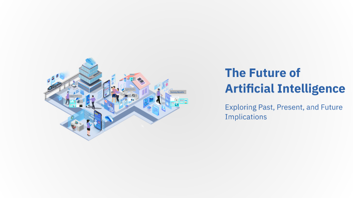 The Future of Artificial Intelligence by Рамазан Шайхмагомедов on Prezi