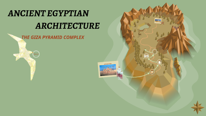 ANCIENT EGYPTIAN ARCHITECTURE by stephanie agard on Prezi