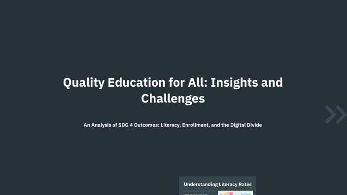Quality Education for All: Insights and Challenges by Anish Sahu on Prezi