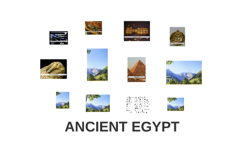 ANCIENT EGYPT by micheal cary on Prezi