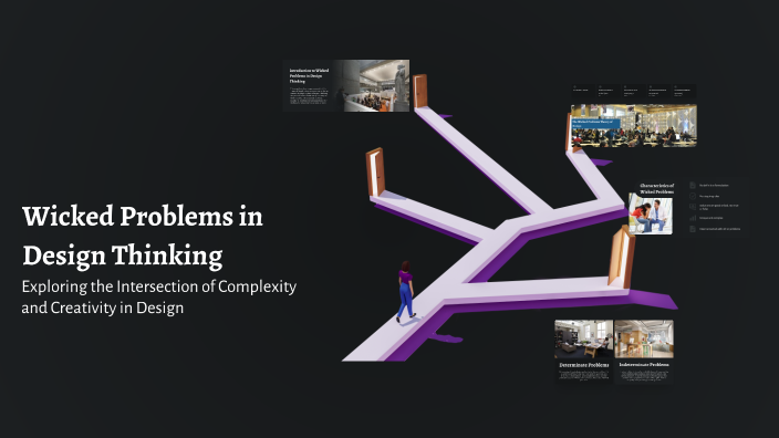 Wicked Problems in Design Thinking by Ana Beatriz on Prezi