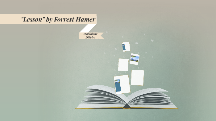 What is the thesis of lesson by forrest hamer 04 image