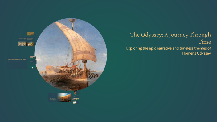 The Odyssey: A Journey Through Time by Aaliyah Bolgrihn on Prezi