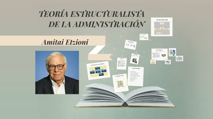 TEORÍA ESTRUCTURALISTA DE LA ADMINISTRACIÓN by Erika Manrique on Prezi