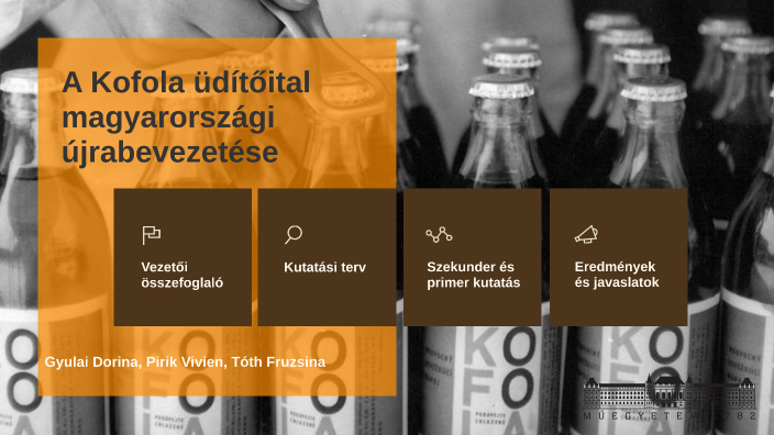 A Kofola üdítőital Magyarországi Bevezetése By Fruzsina Tóth On Prezi