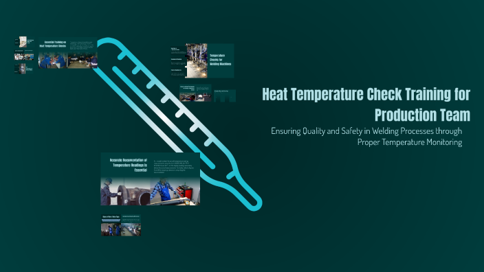 Heat Temperature Check Training for Production Team by vishnu sharma on ...
