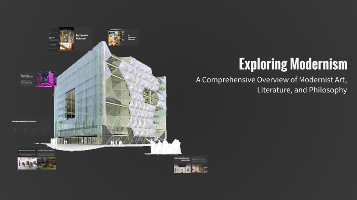 Exploring Modernism by Aymé on Prezi