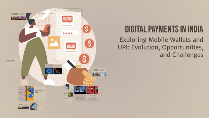 Digital Payments in India by Tamanna Falodia on Prezi
