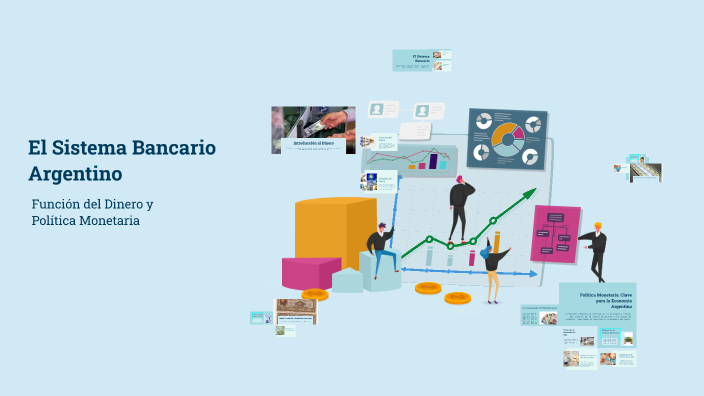 El Sistema Bancario Argentino by romina cadena on Prezi