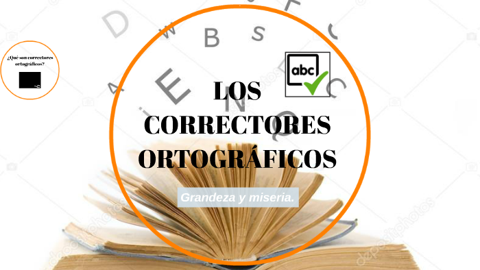 LOS CORRECTORES ORTOGRÁFICOS By Isa Ivars Martínez