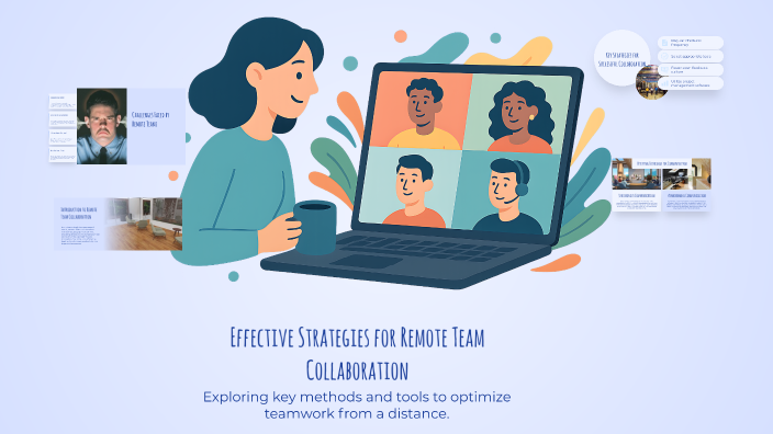 Effective Strategies for Remote Team Collaboration by william gonzalez ...