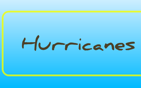 The Hurricane Files by Mackenzie Russell on Prezi