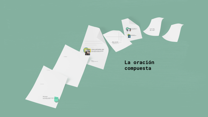 La oracion compuesta by Daniel Ampuero on Prezi