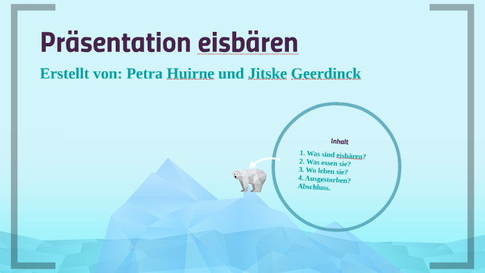 Präsentation eisbären by JL Geerdinck on Prezi