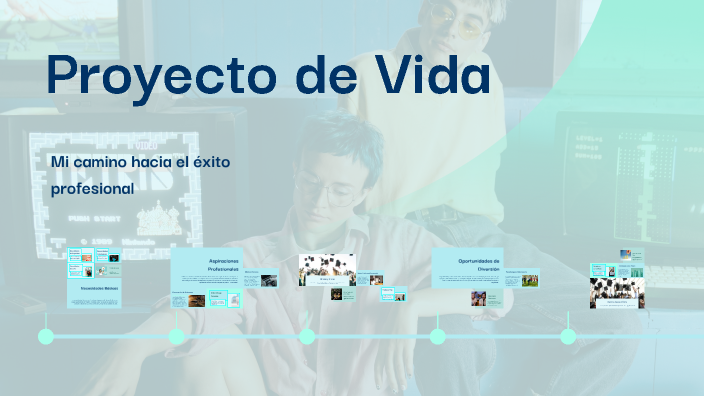 Proyecto de Vida by Maye Castro on Prezi