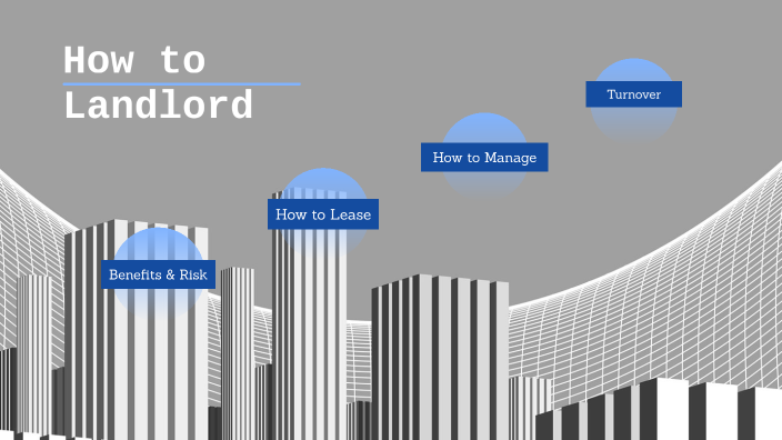 How to be a Landlord by Jasmin Elalfy on Prezi
