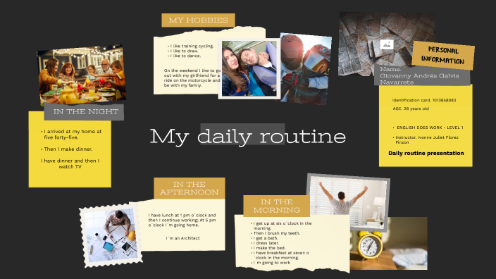 My daily routine by ANDRES GALVIS on Prezi