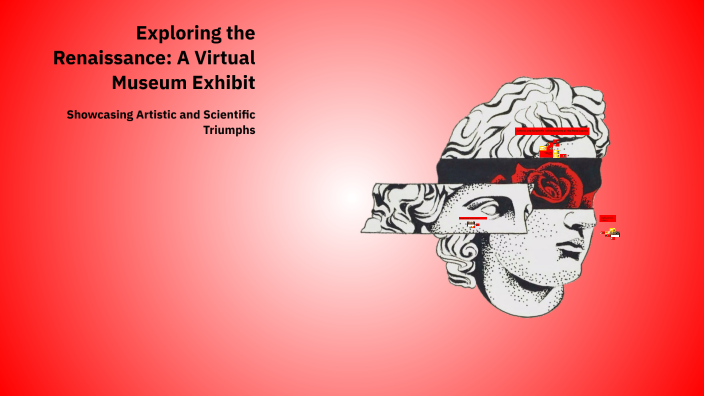 Exploring the Renaissance: A Virtual Museum Exhibit by Ammar shariq on ...