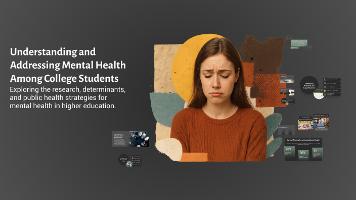 Understanding and Addressing Mental Health Among College Students by ...