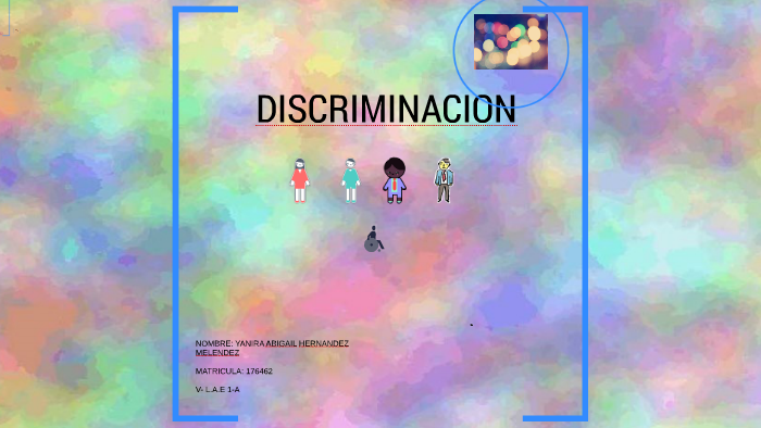 DISCRIMINACION by on Prezi