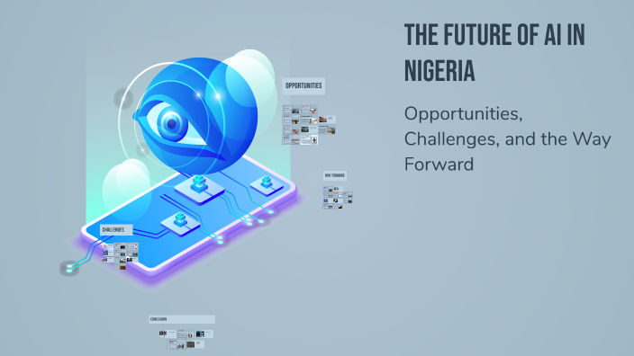 The Future of AI in Nigeria by EPIC Mentorship on Prezi